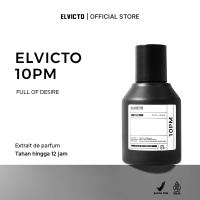 ELVICTO 10PM Extrait de Parfum 35ML | Fruity Ambery Gourmand | Extrait de Parfum Malam Tahan Lama 12 Jam