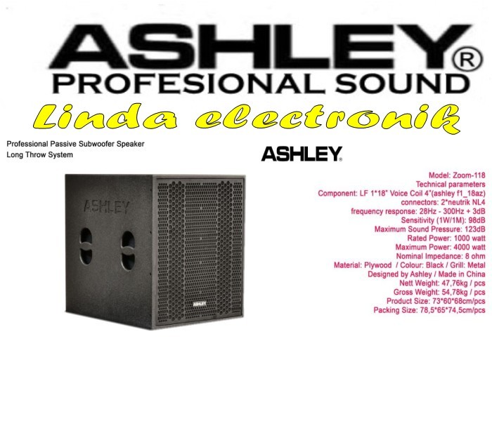 PROMO- SUBWOOFER PASIF ASHLEY ZOOM 118 ASHLEY ZOOM118 18'' 1 BH Harga  8,630,000 Ringgit*Penghantaran Percuma