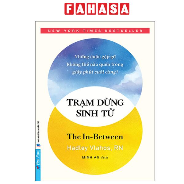 Fahasa - Sách - Trạm Dừng Sinh Tử - The In-Between