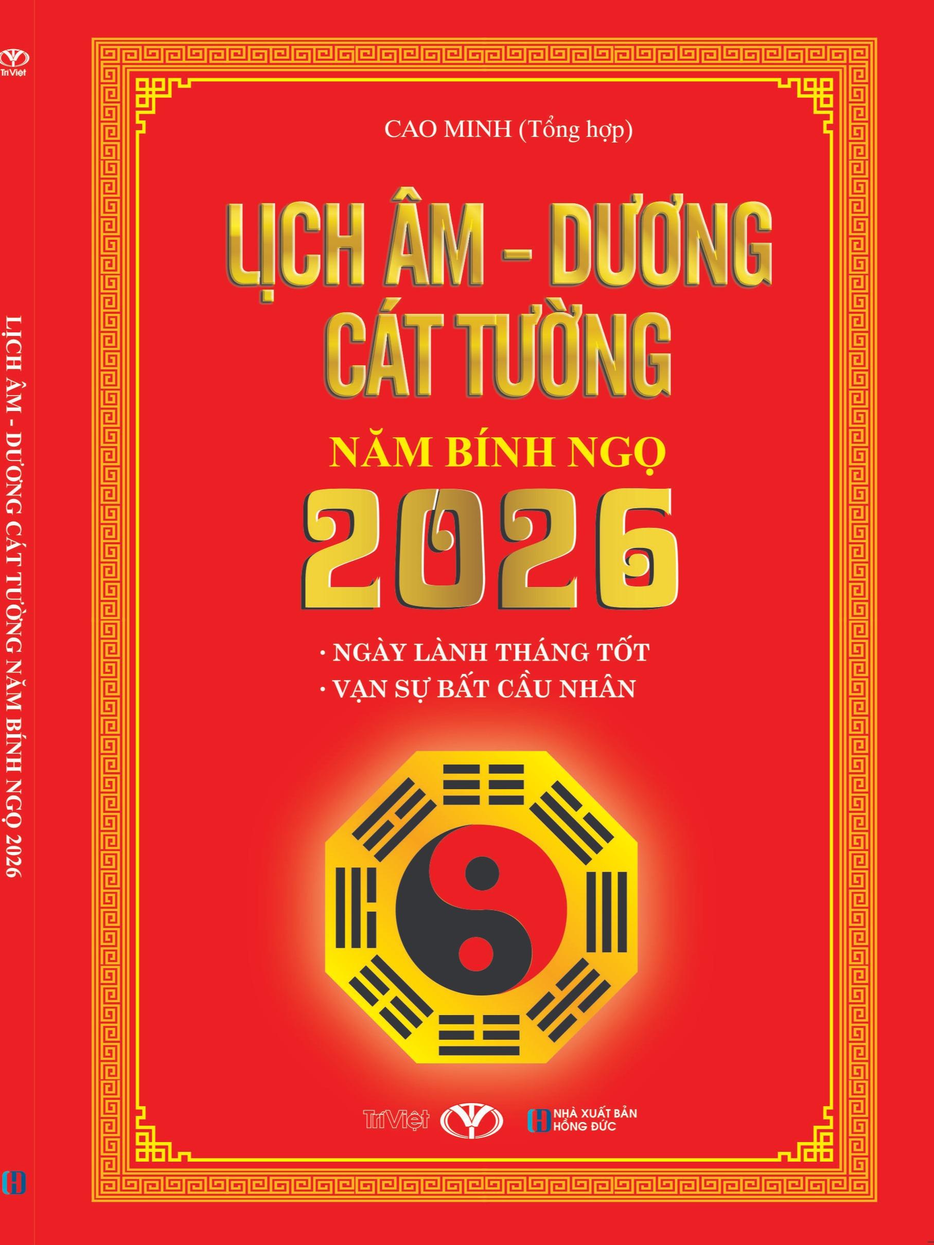 Sách - Lịch Âm - Dương Cát Tường Năm Bính Ngọ 2026