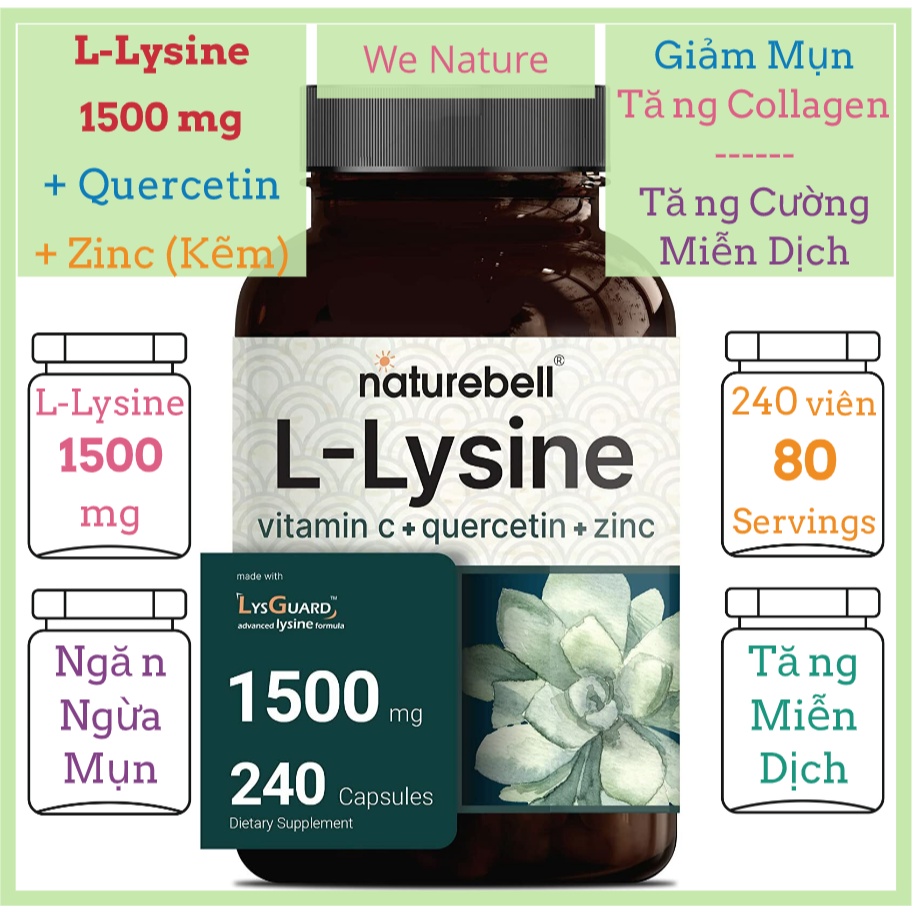 Viên L-Lysine 1500mg - 240 Viên + Quercetin + Zinc Kẽm - Giảm Mụn - Ngăn Ngừa Mụn - NOW - NatureBell