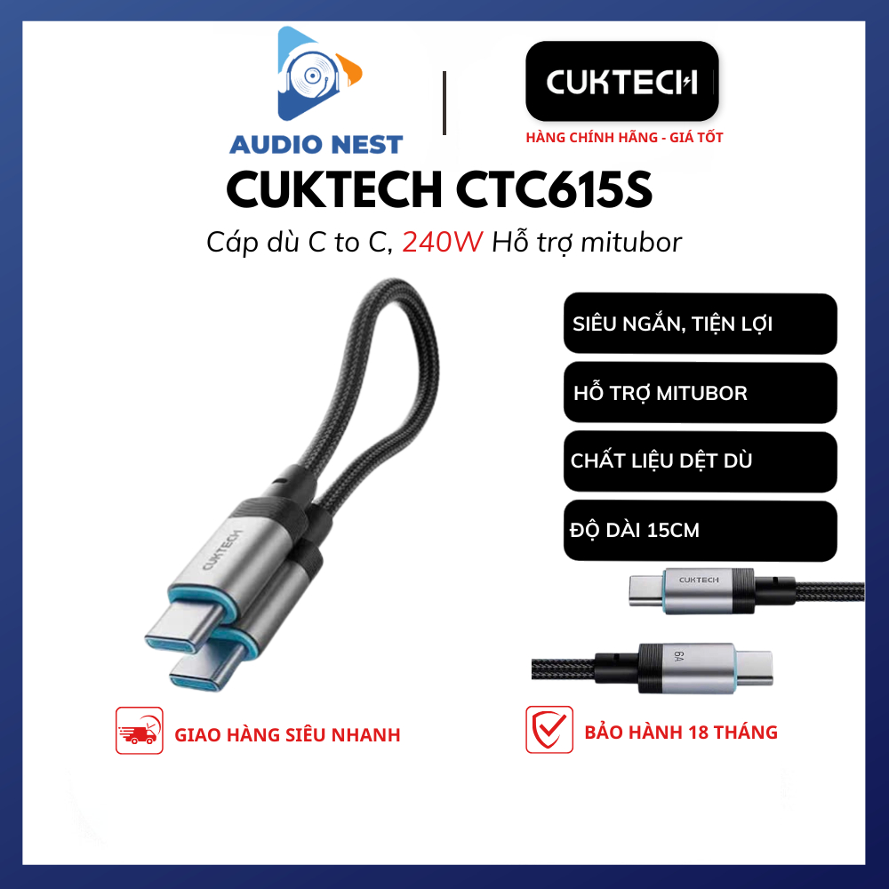 Cáp Cuktech C to C 15cm Tiện Lợi 6A 240W CTC615S CMC610 CMC615 - Bảo Hành 18 Tháng.