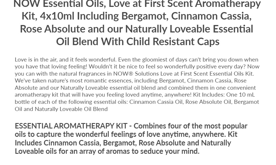  NOW Essential Oils, Love at First Scent Aromatherapy Kit,  4x10ml Including Bergamot, Cinnamon Cassia, Rose Absolute and our Naturally  Loveable Essential Oil Blend With Child Resistant Caps : Health & Household