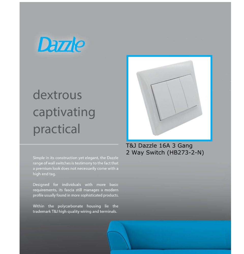 T&J Dazzle 3 Gang 2 Way 16AX 250V Switch (HB273-2-N) | Lazada
